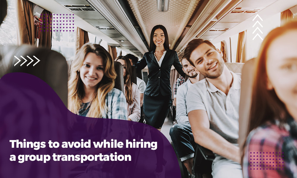 Things to avoid while hiring a group transportation